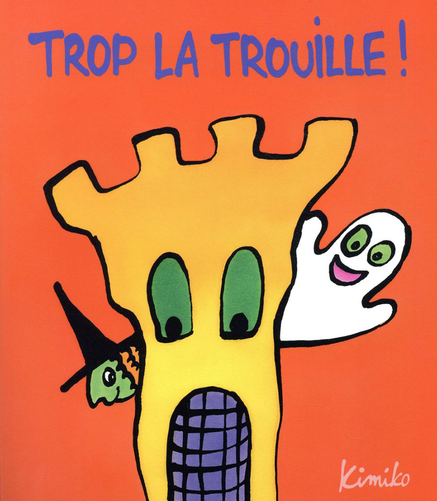 "Trop la trouille" de Kimiko