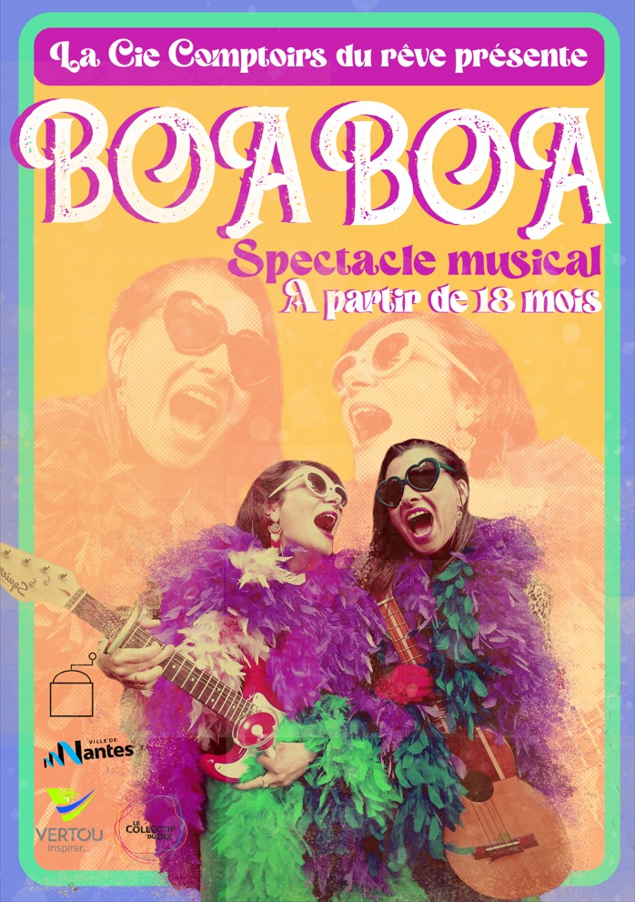 Affiche Boa Boa par la Cie Comptoirs du rêve