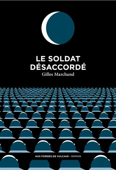 Le Soldat Desaccordé