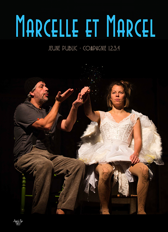 Affiche Marcelle et marcel par la Cie 1.2.3.4