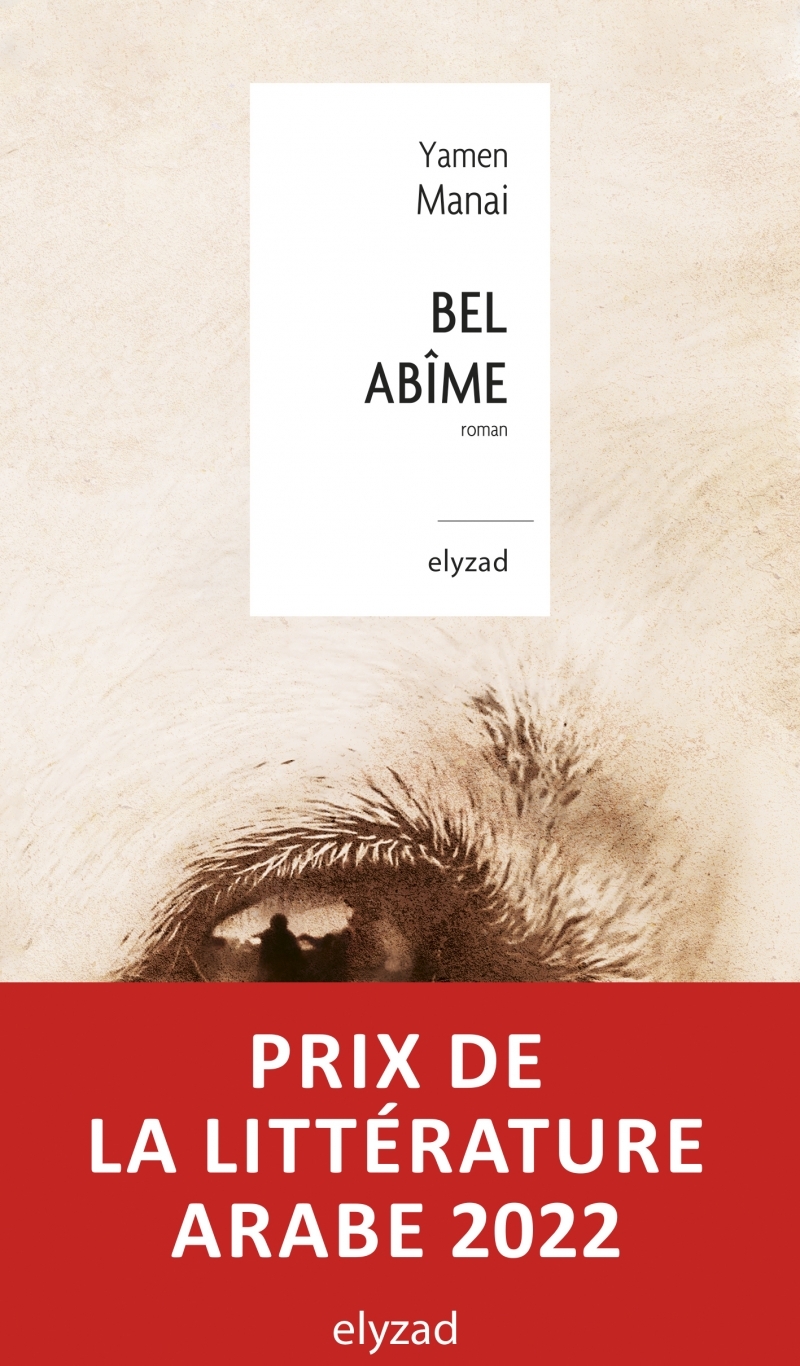 "Bel abîme"de Yamen Manaï